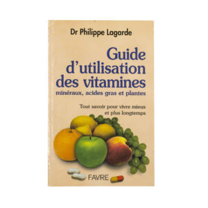 Guide d'utilisation des vitamines