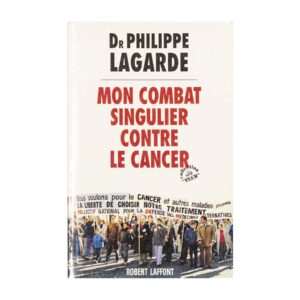 Mon combat singulier contre le cancer